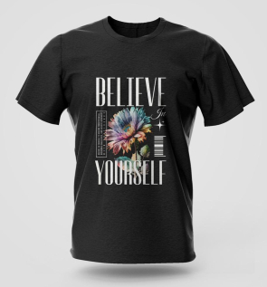 Believe in yourself T-Shirt