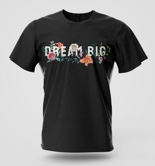 Dream Big streetwear graphic T-shirt in high quality cotton with long lasting graphic print, urban fashion and street style apparel for Nairobi and Kenya.