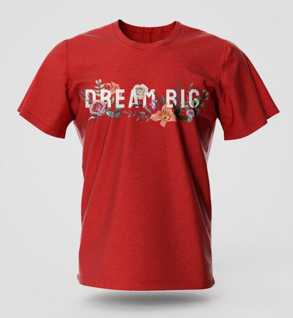 Dream Big T-shirt