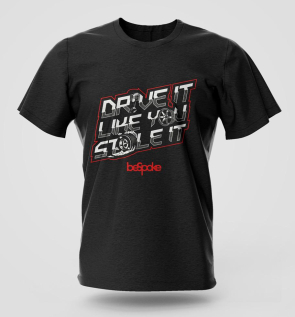 Drive it like you stole it T-Shirt