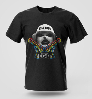 Kill your ego T-shirt