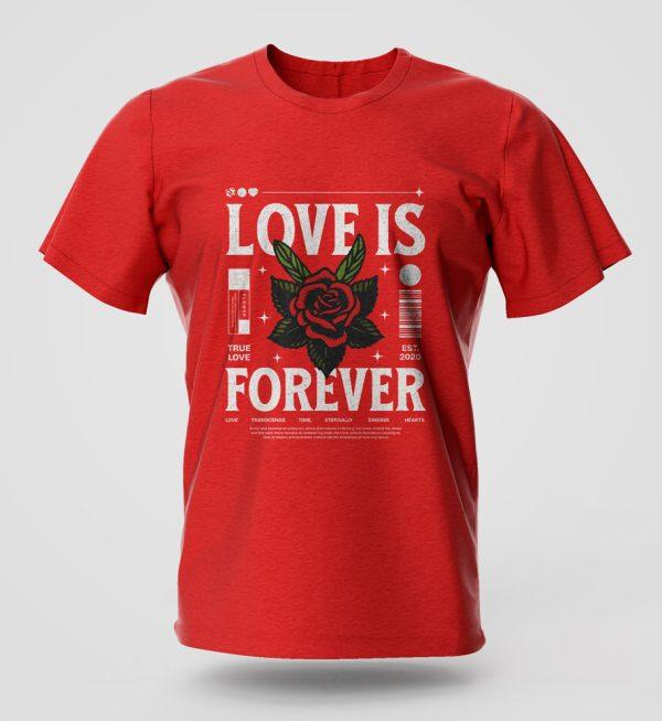 Love is forever T-Shirt