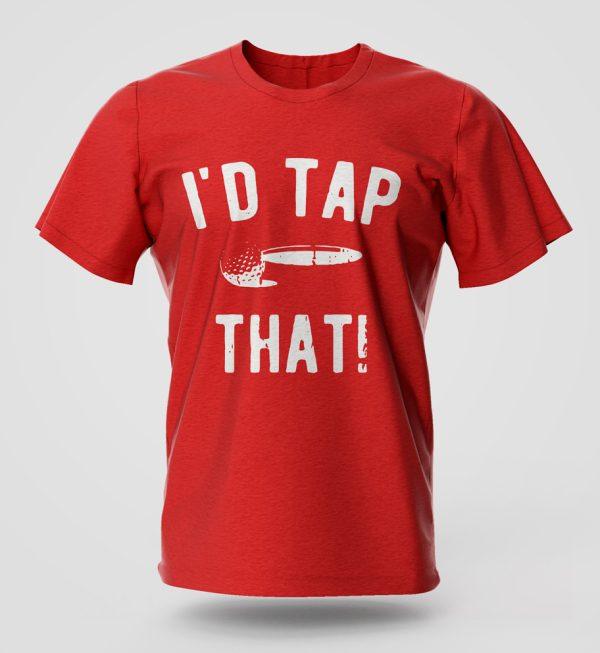 Tap That T-Shirt