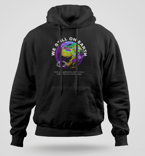 We still on earth Hoodie
