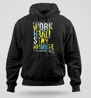 Work Hard Stay Humble Hoodie