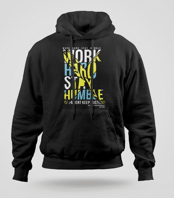 Work Hard Stay Humble Hoodie