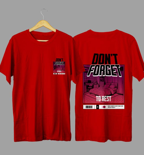 Dont Forget to Rest streetwear graphic T-shirt in high quality cotton with long lasting graphic print, urban fashion and street style apparel for Nairobi and Kenya.